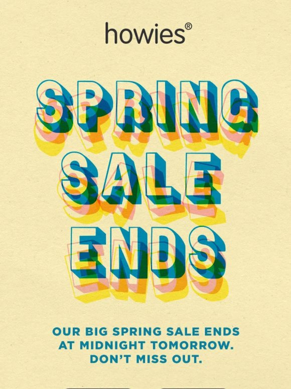 Sale Ends Tomorrow