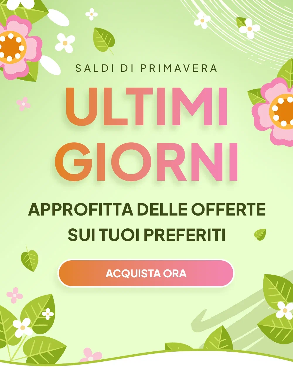 Saldi di pramvera ultimi giorni approfitta delle offerte sui tuoi preferiti acquista ora