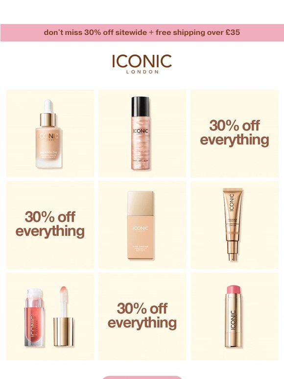Don't miss 30% off EVERY SINGLE THING