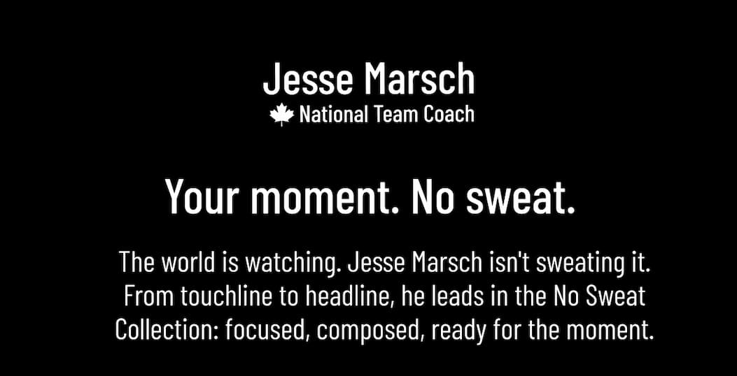 Your moment. No sweat