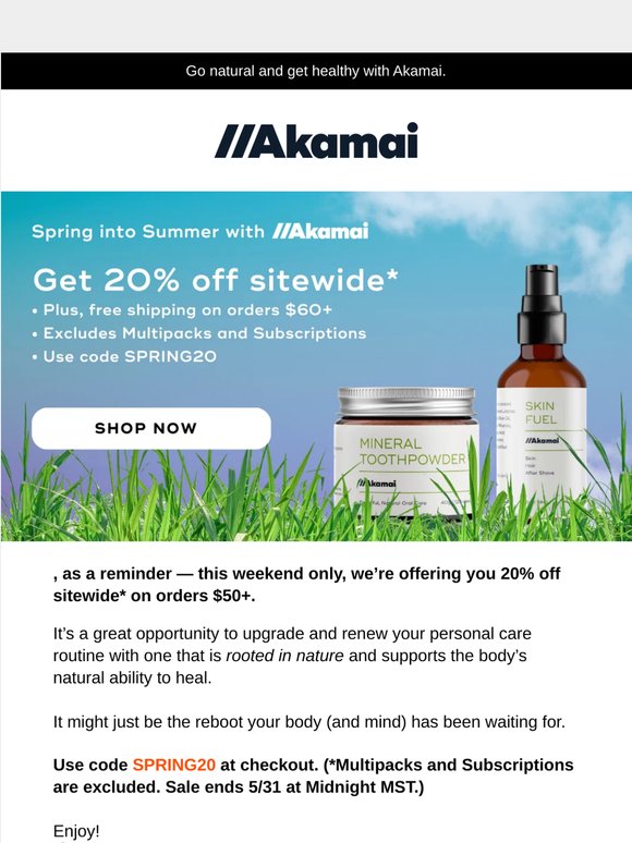 Save 20% sitewide during our Spring into Summer sale.