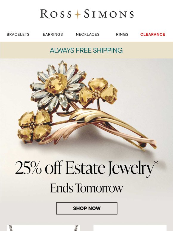 25% off Estate jewelry is going on now