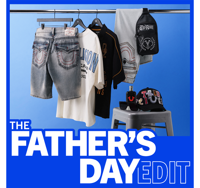 THE FATHER'S DAY EDIT
