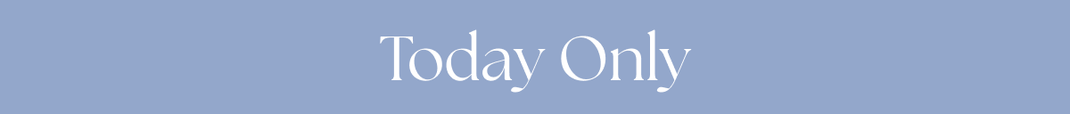 Today Only