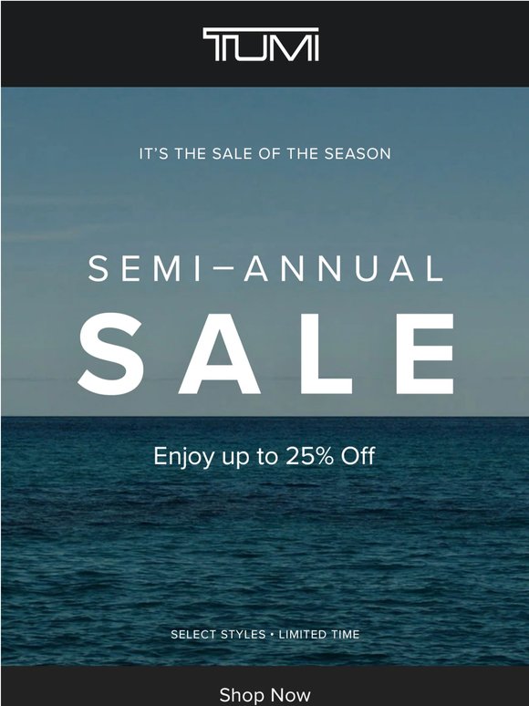 Semi-Annual Sale Starts Now