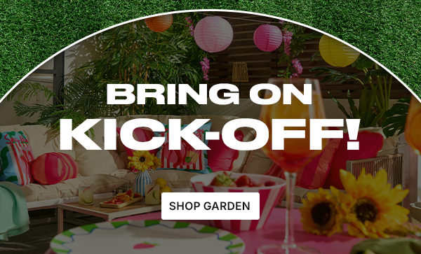 Bring On Kick-Off! Shop Garden