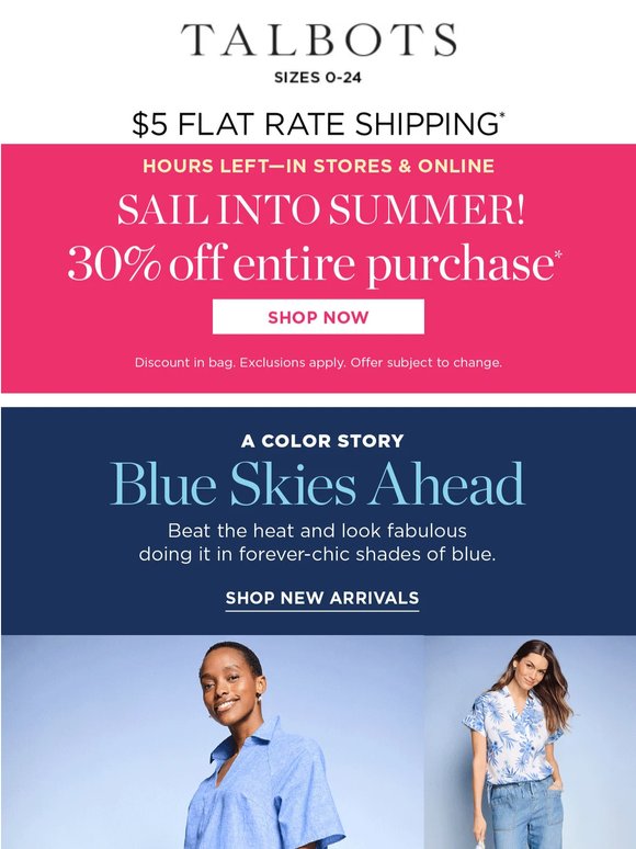 30% off everything, including your FAVORITE COLOR*