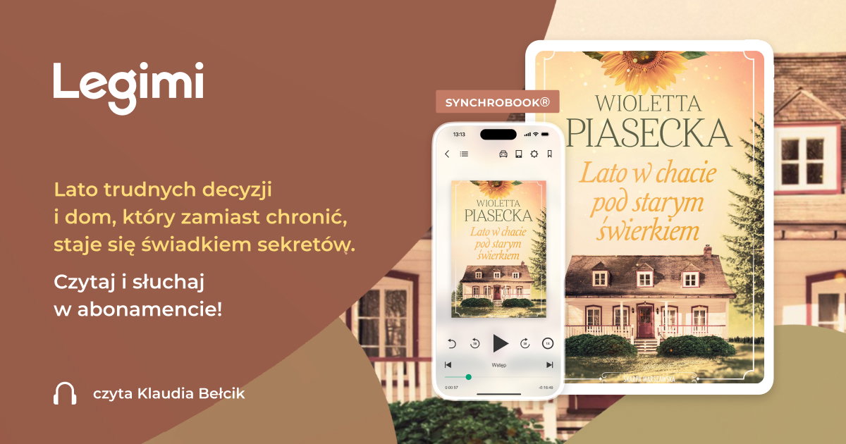 Wioletta Piasecka, Lato w chacie pod starym świerkiem