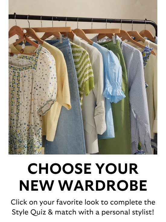 Choose your new wardrobe. Click on your favorite look to complete the Style Quiz and match with a personal stylist.