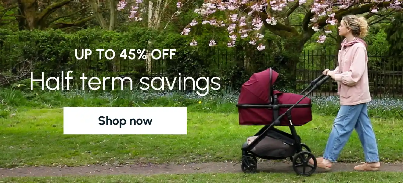 Half Term Savings | Up to 45% off