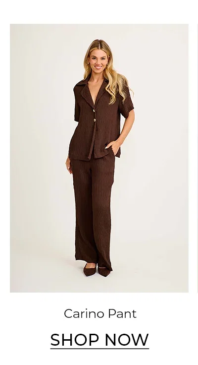 Carino Pant