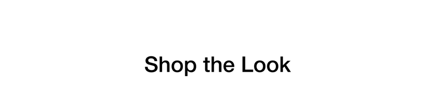 Shop the Look