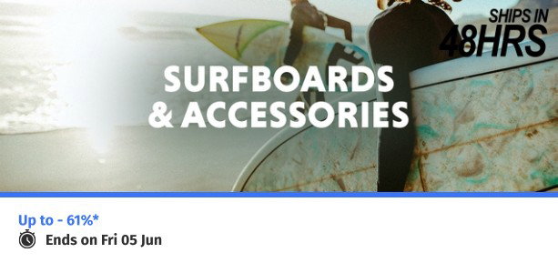 Boards and surf accessories