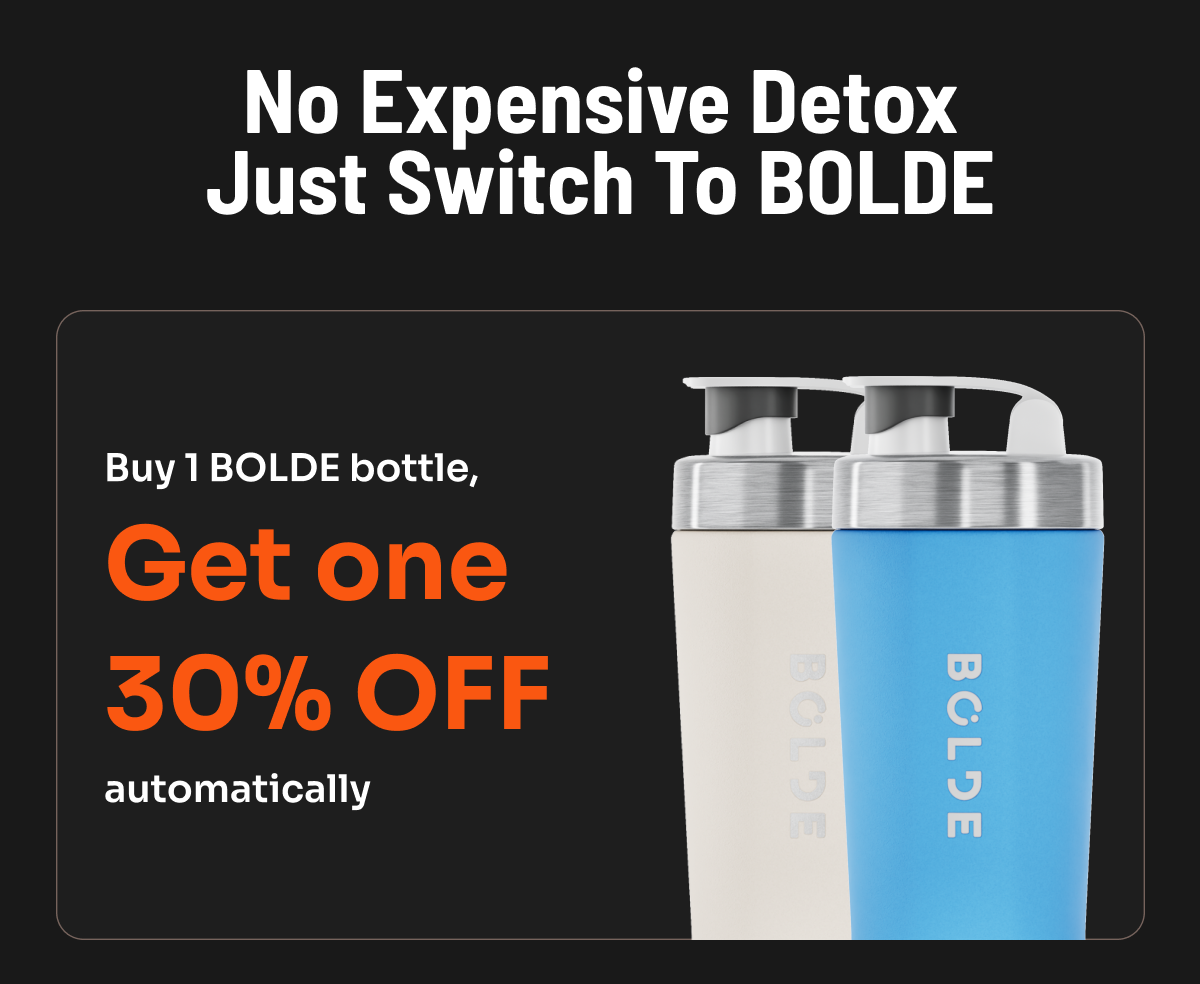 No Expensive Detox Just Switch To BOLDE