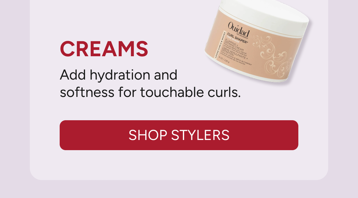 Creams add hydration and softness for touchable curls