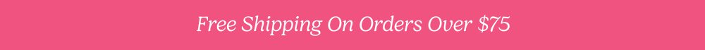 Free shipping on orders over $75