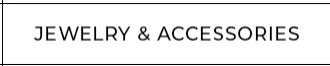 Jewelry & Accessories