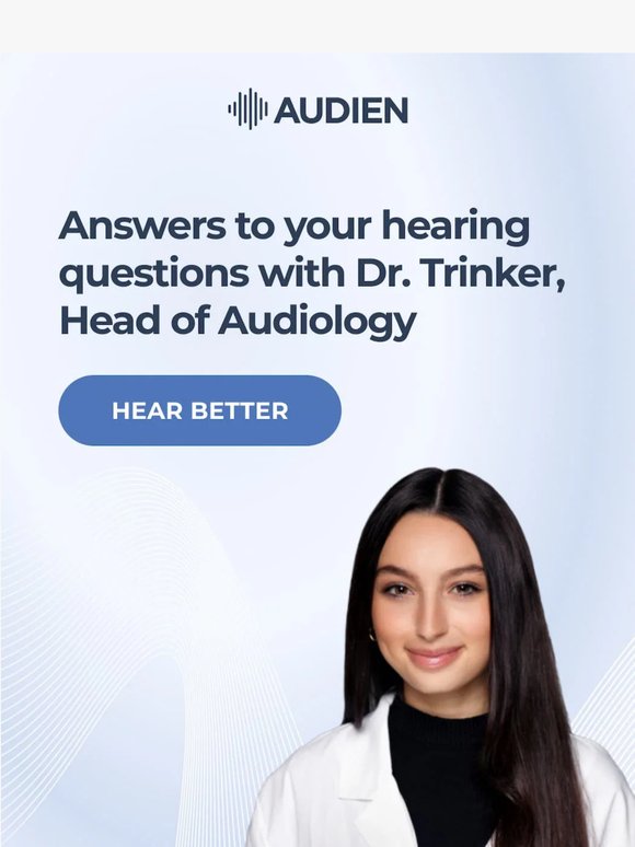 Your hearing health questions, answered