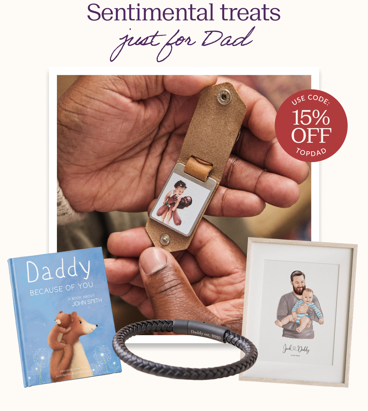 Sentimental treats just for Dad