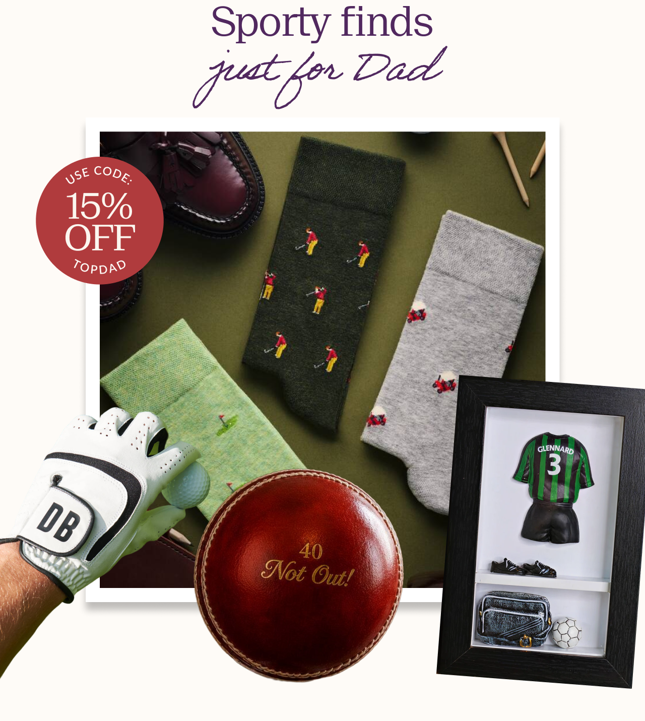 Sporty finds just for Dad