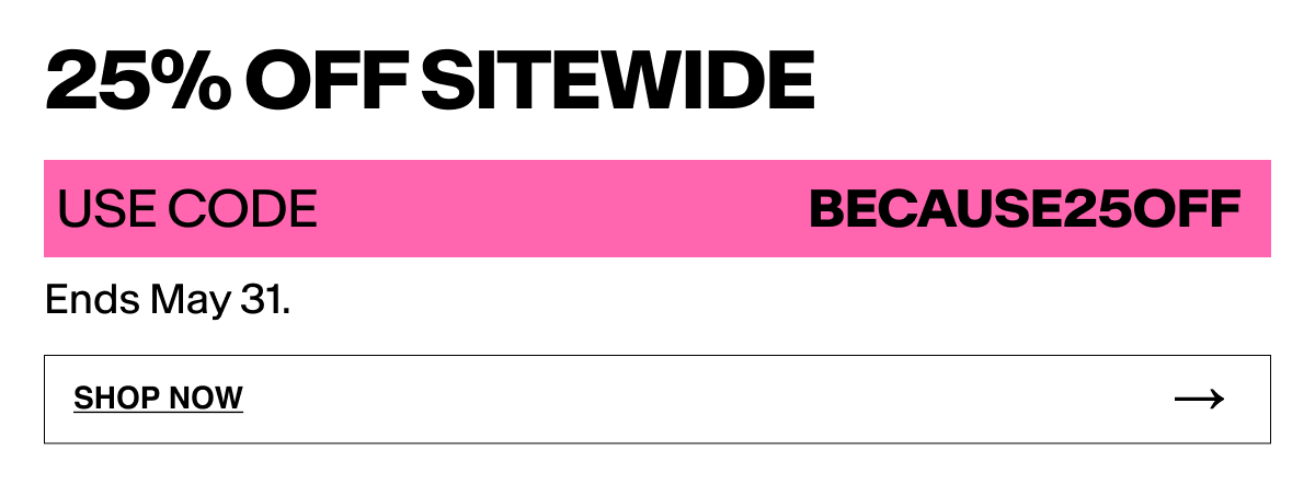 25% Off Sitewide