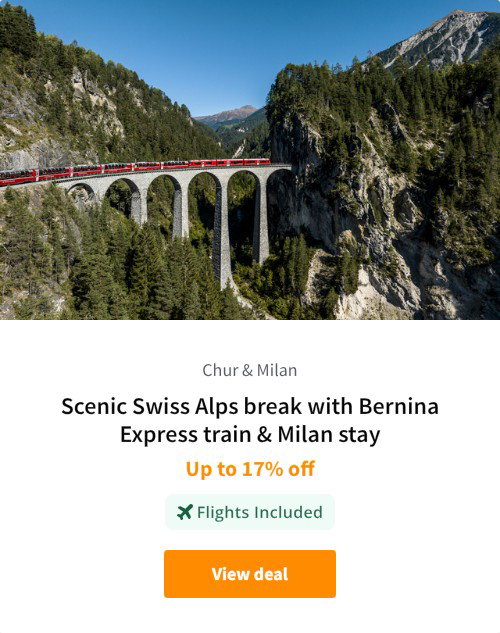 Scenic Swiss Alps break with Bernina Express train &amp; Milan stay