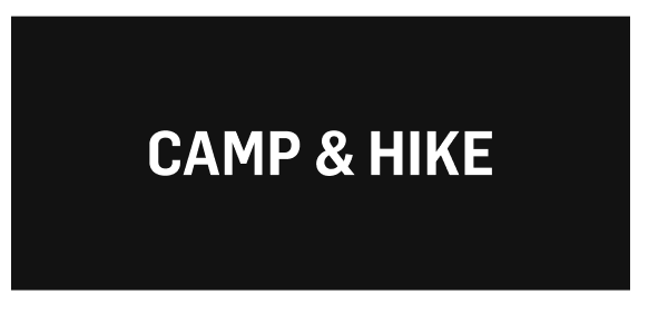 Camp & hike