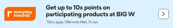 Get up to 10x points on participating products at BIG W - T&Cs Apply | Ends Wed, 10 Jun