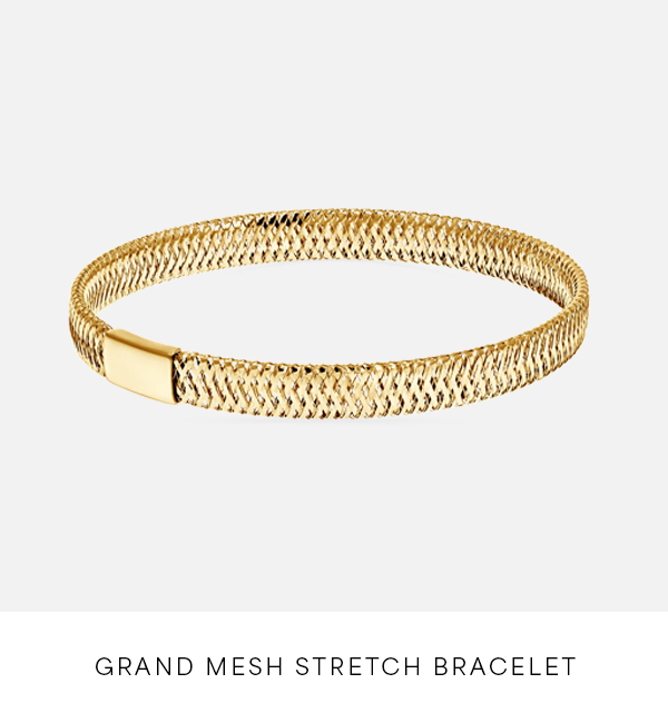 Grand Mesh Stretch Bracelet