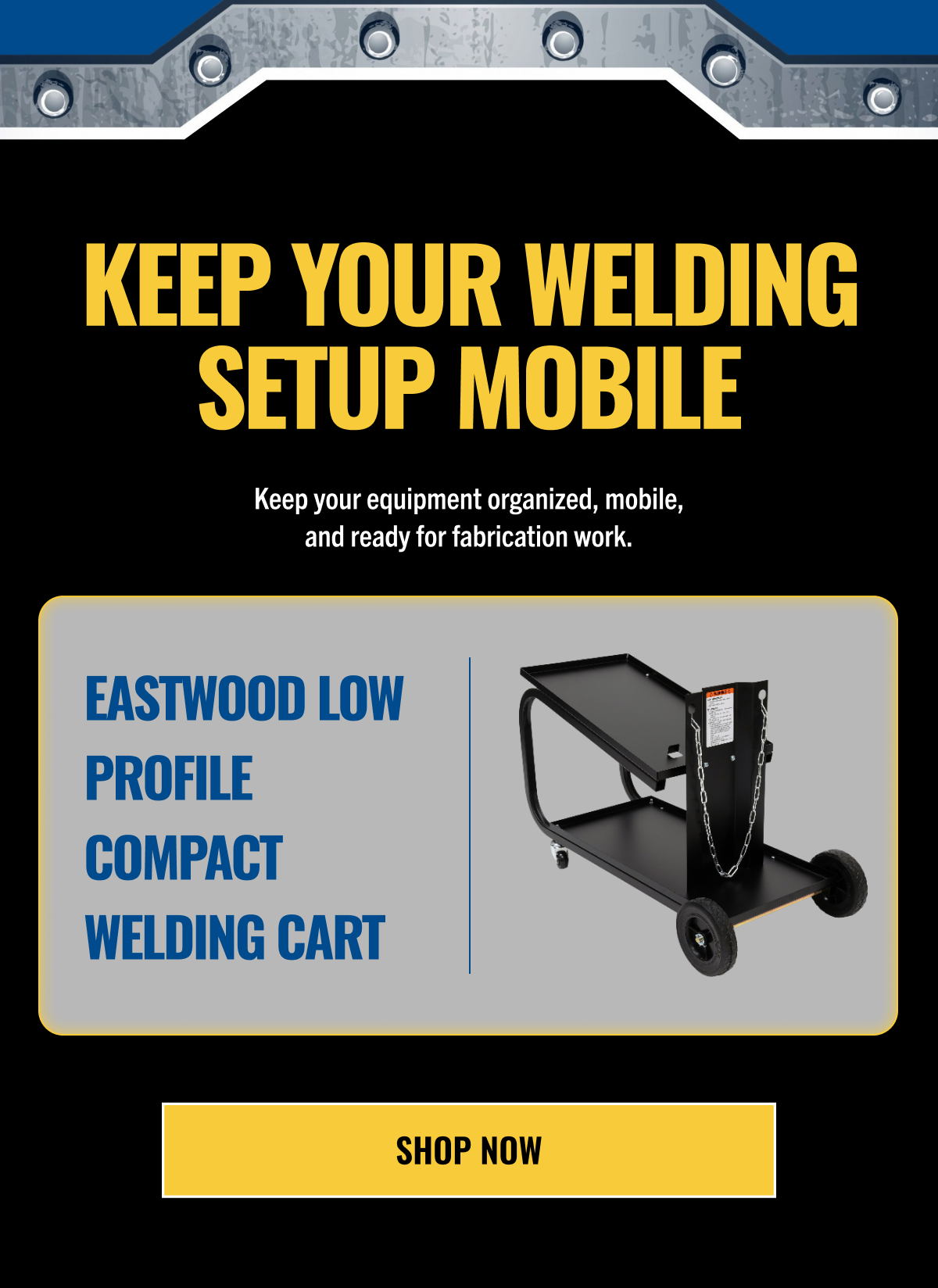 Keep Your Welding Setup Mobile