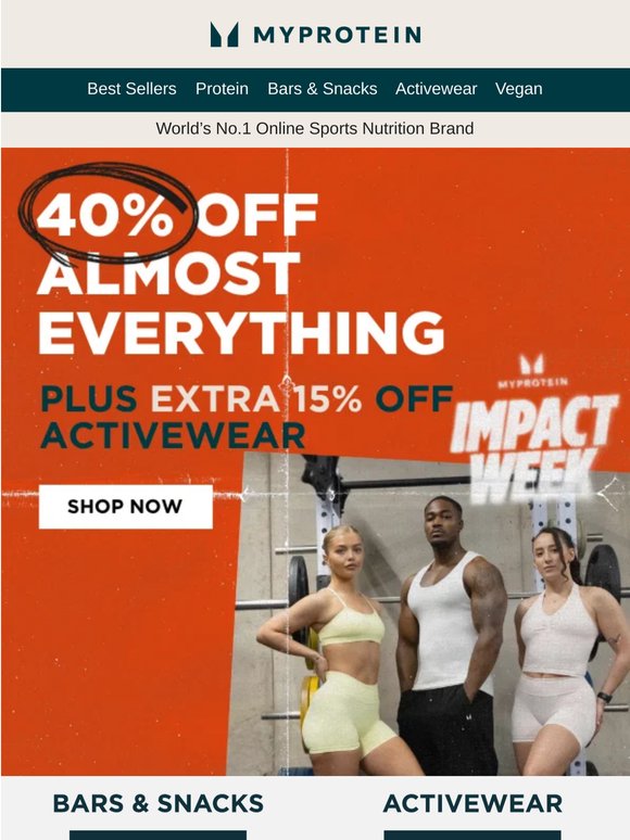 More IMPACT ⚡ 40% off + extra 15% off Activewear