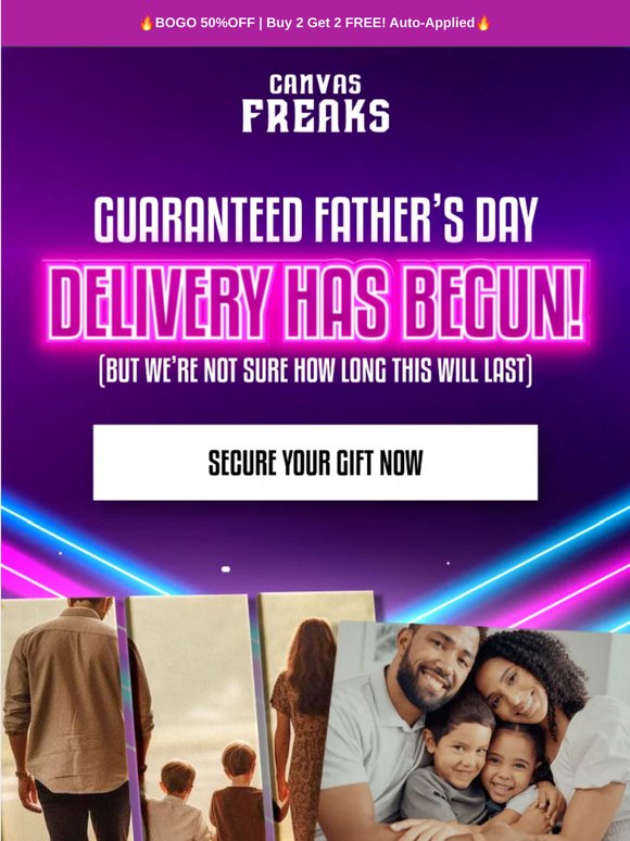 Father’s Day Guaranteed Delivery Starts Today!