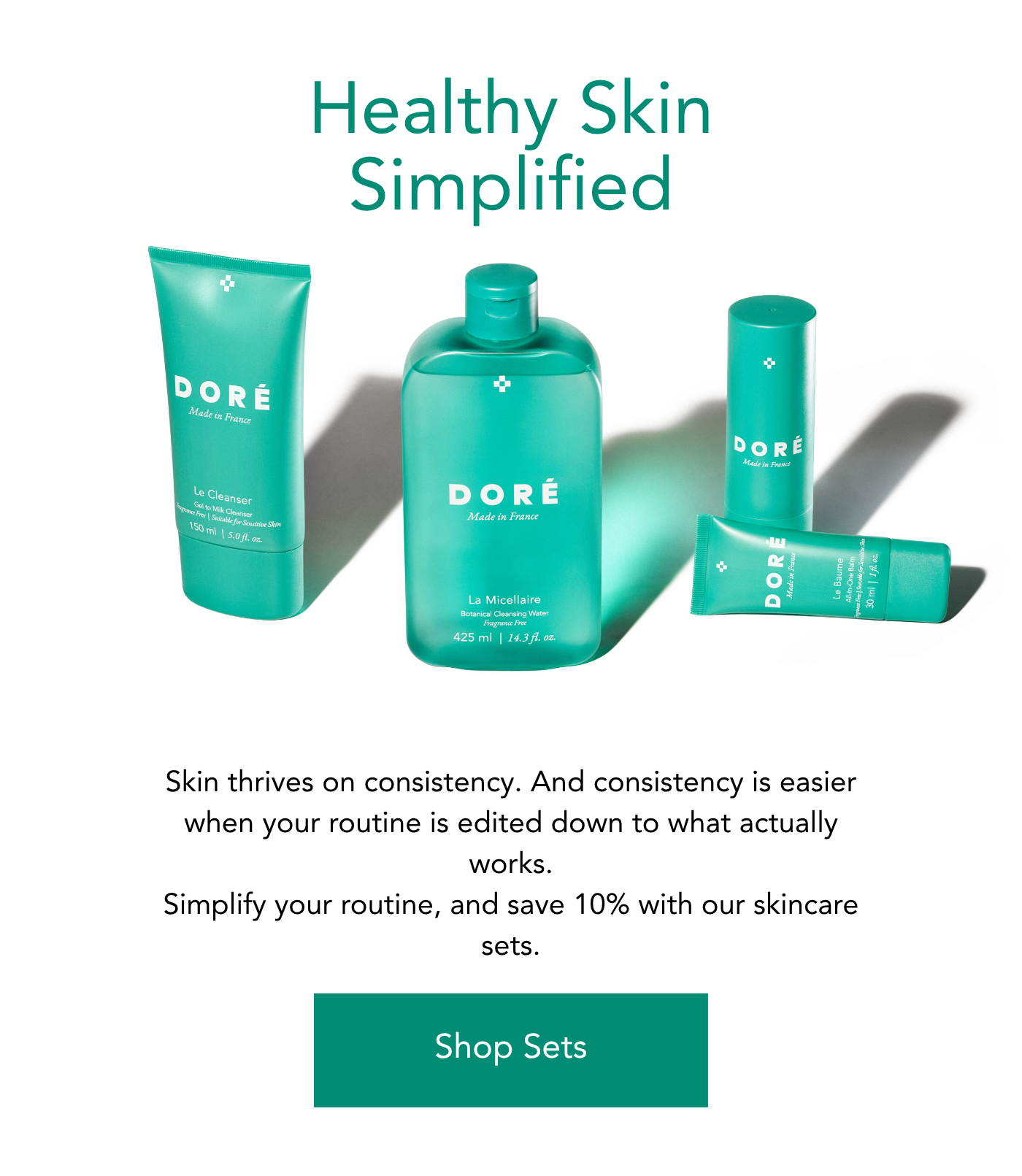 Shop All Sets for a simplified routine