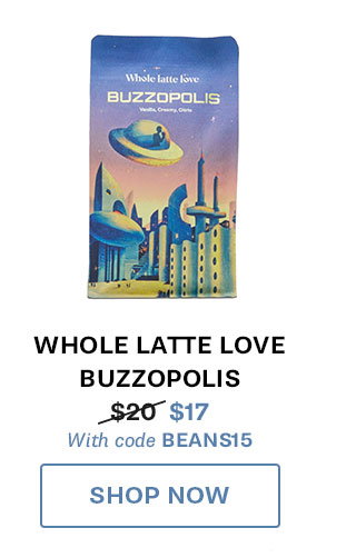 Whole Latte Love Buzzopolis Whole Bean Coffee