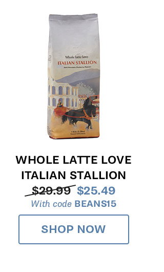 Whole Latte Love Italian Stallion Whole Bean Coffee
