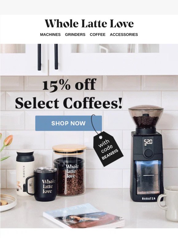 New to Our Coffee? Save 15%