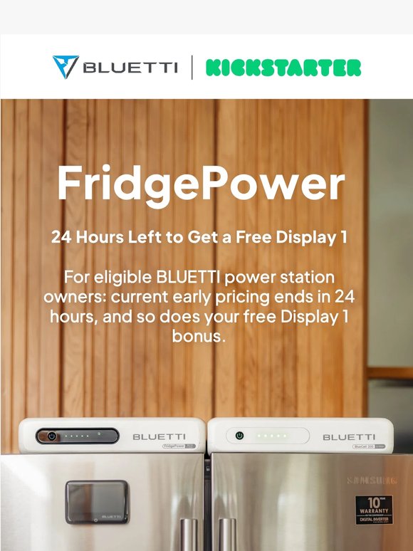 Final 24 hours to Get a Free Display 1 with FridgePower on Kickstarter.