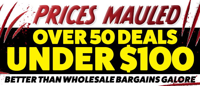 Prices Mauled Over 50 Deals Under $100