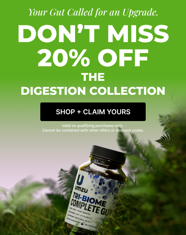 Gut Upgrade Sale- 20% Off The Digestion Collection