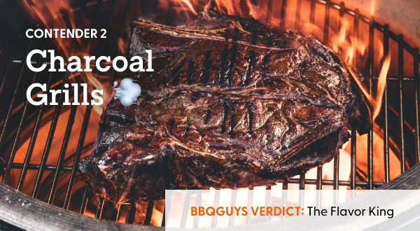 Contender 2: Charcoal Grills. BBQGuys Verdict: The Flavor King