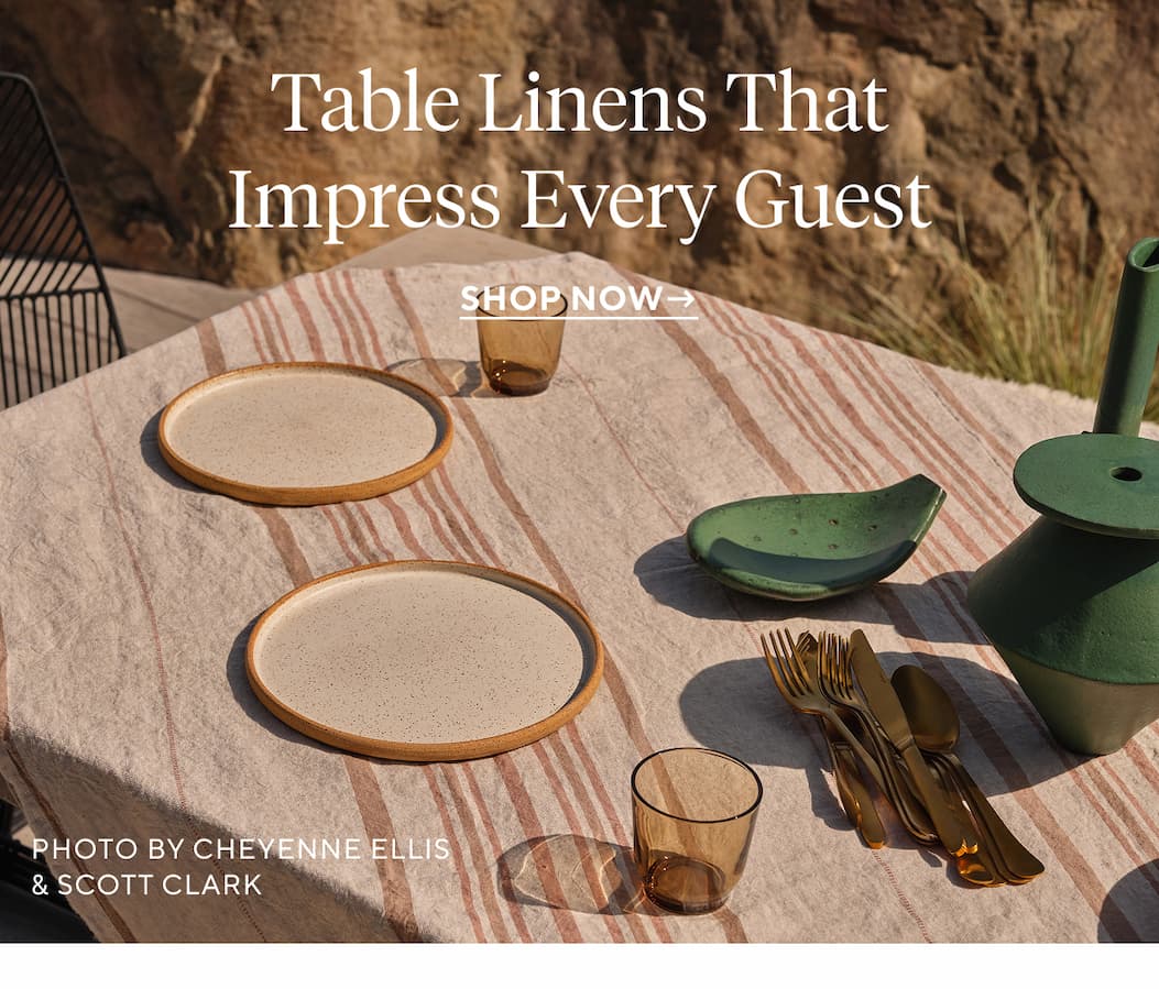 Table Linens That Impress Every Guest Shop Now >