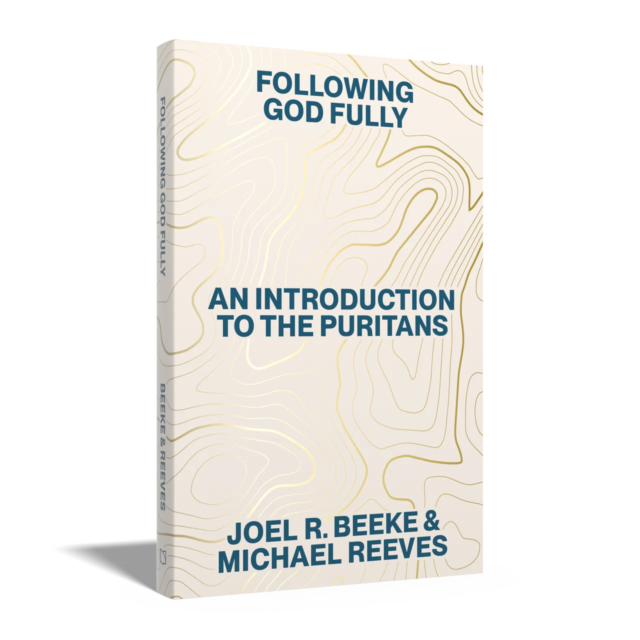Image of Following God Fully: An Introduction to the Puritans