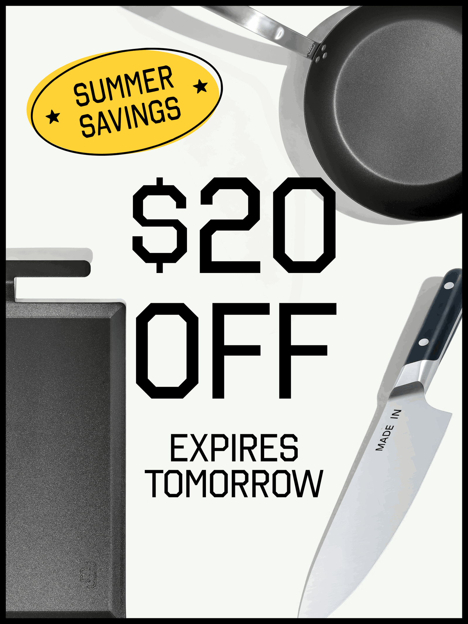 $20 Off - Expires at Midnight - Photo of various Made In products