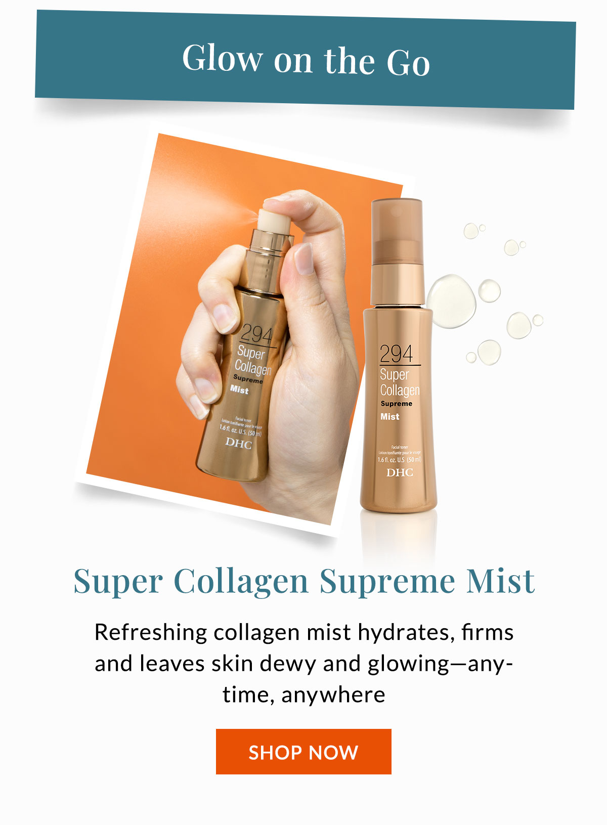 Super Collagen Supreme Mist hydrates, firms and leaves skin dewy