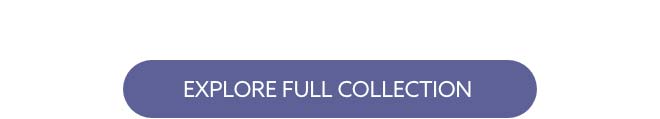 Explore Full Collection