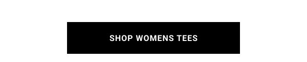 SHOP WOMENS TEES