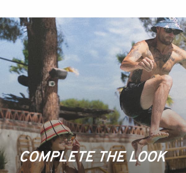 COMPLETE THE LOOK