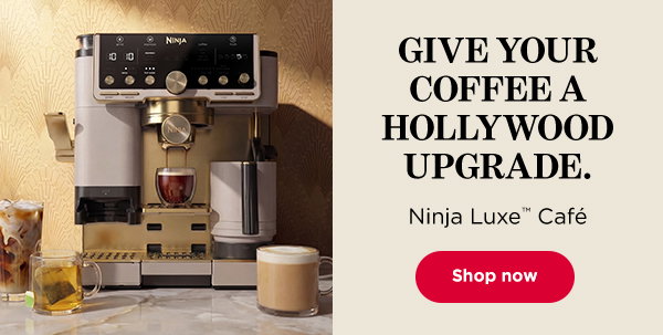Give your coffee a hollywood upgrade. Ninja Luxe Cafe.