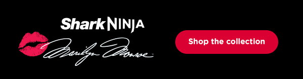 SharkNinja x Marilyn Monroe