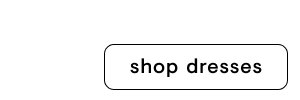 Shop dresses